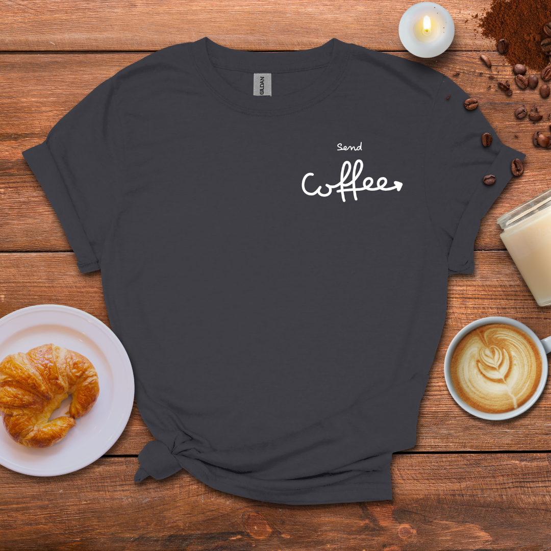 Send coffee T-shirt