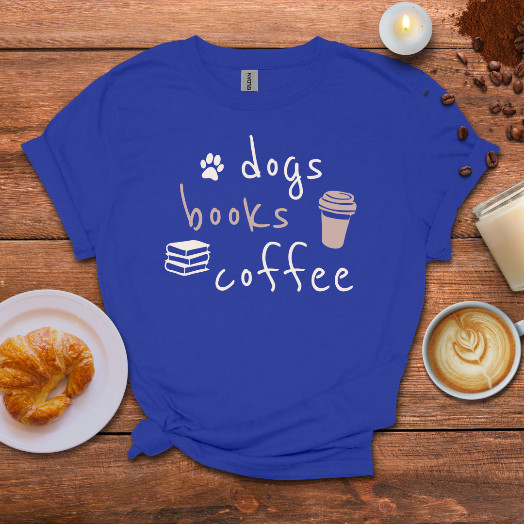 Dogs Books Coffee T-shirt