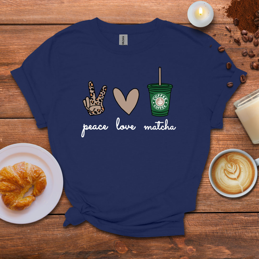 Peace Love Matcha T-shirt