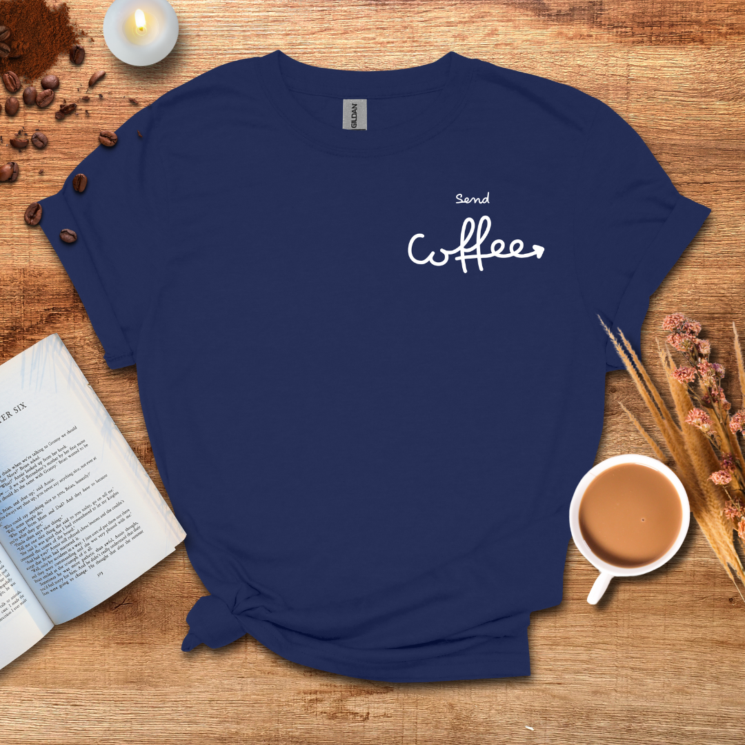 Send coffee T-shirt