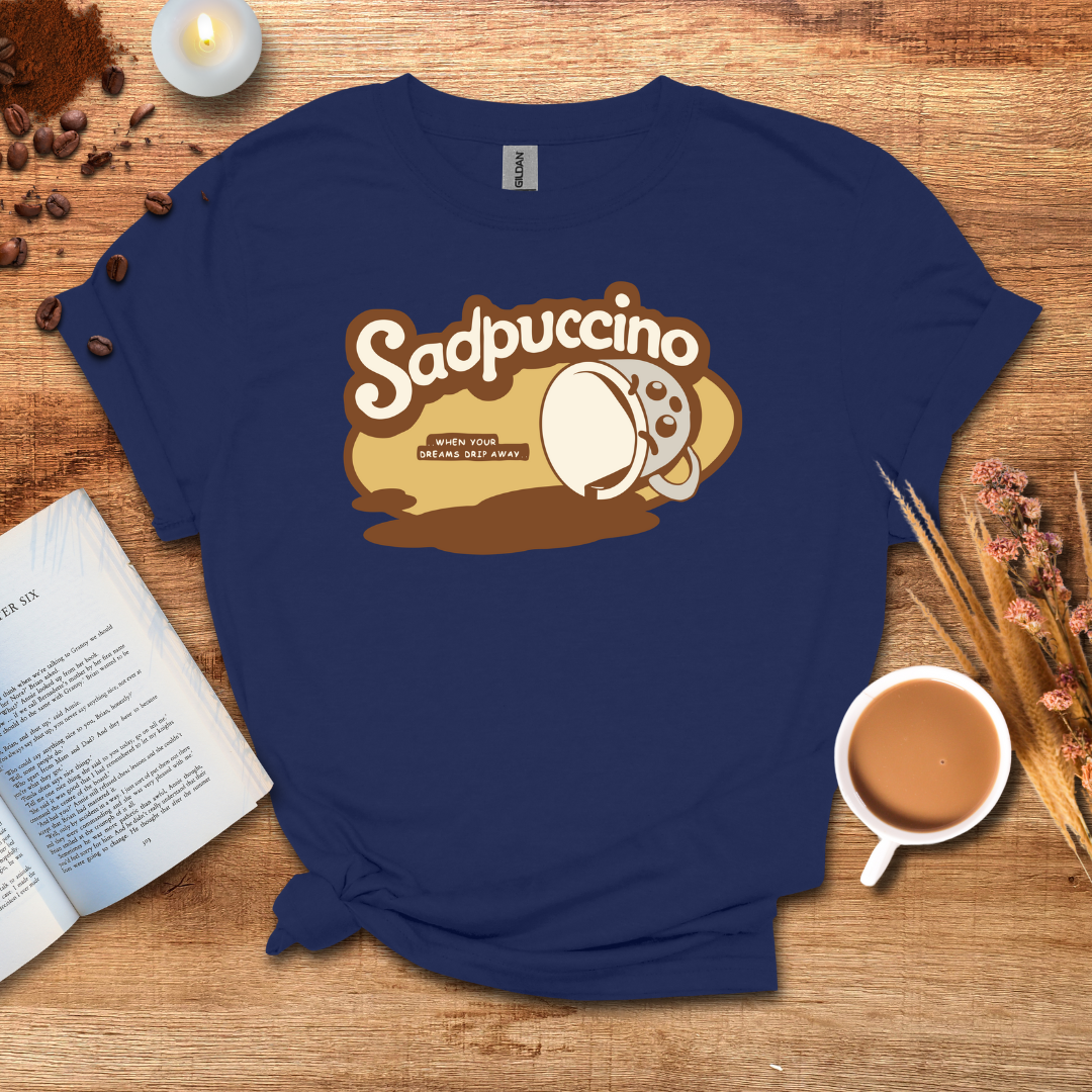 Sadpuccino T-shirt