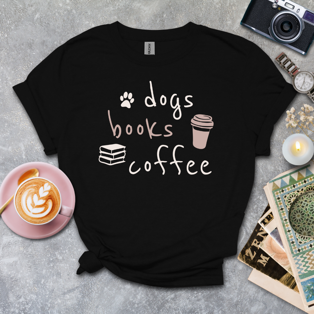 Dogs Books Coffee T-shirt