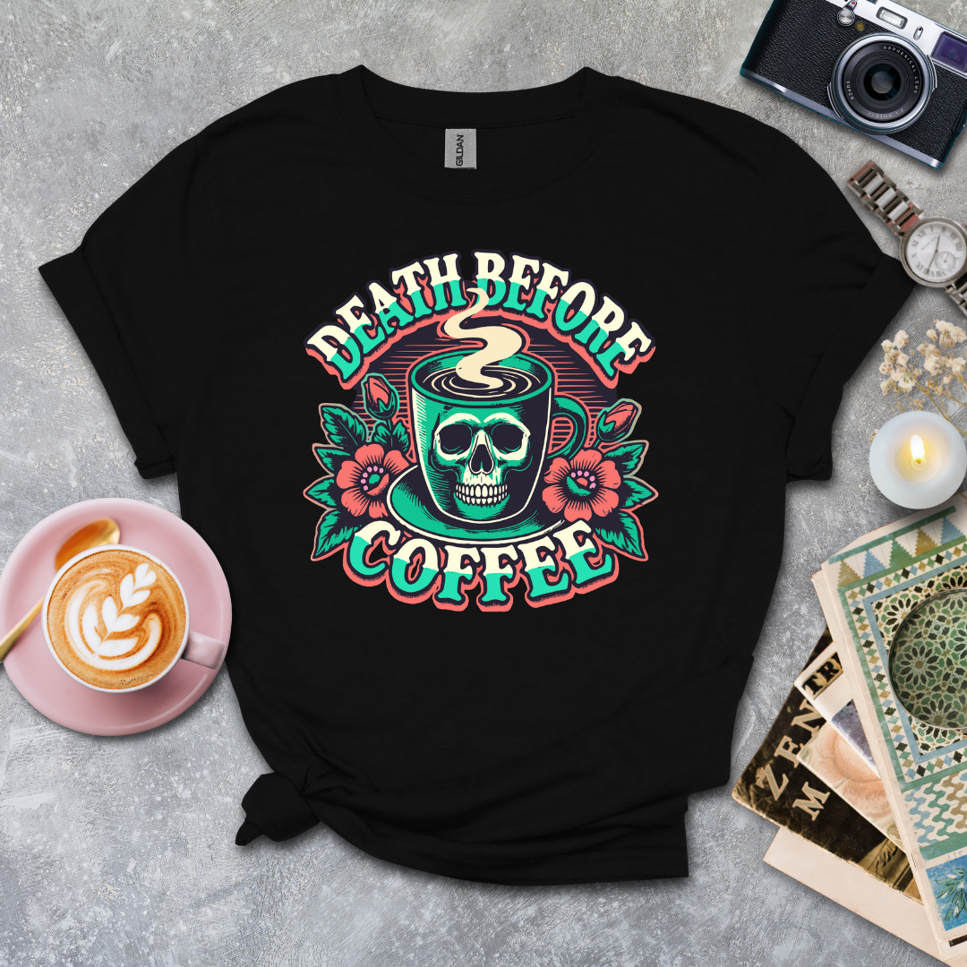 Death Before Coffee T-shirt