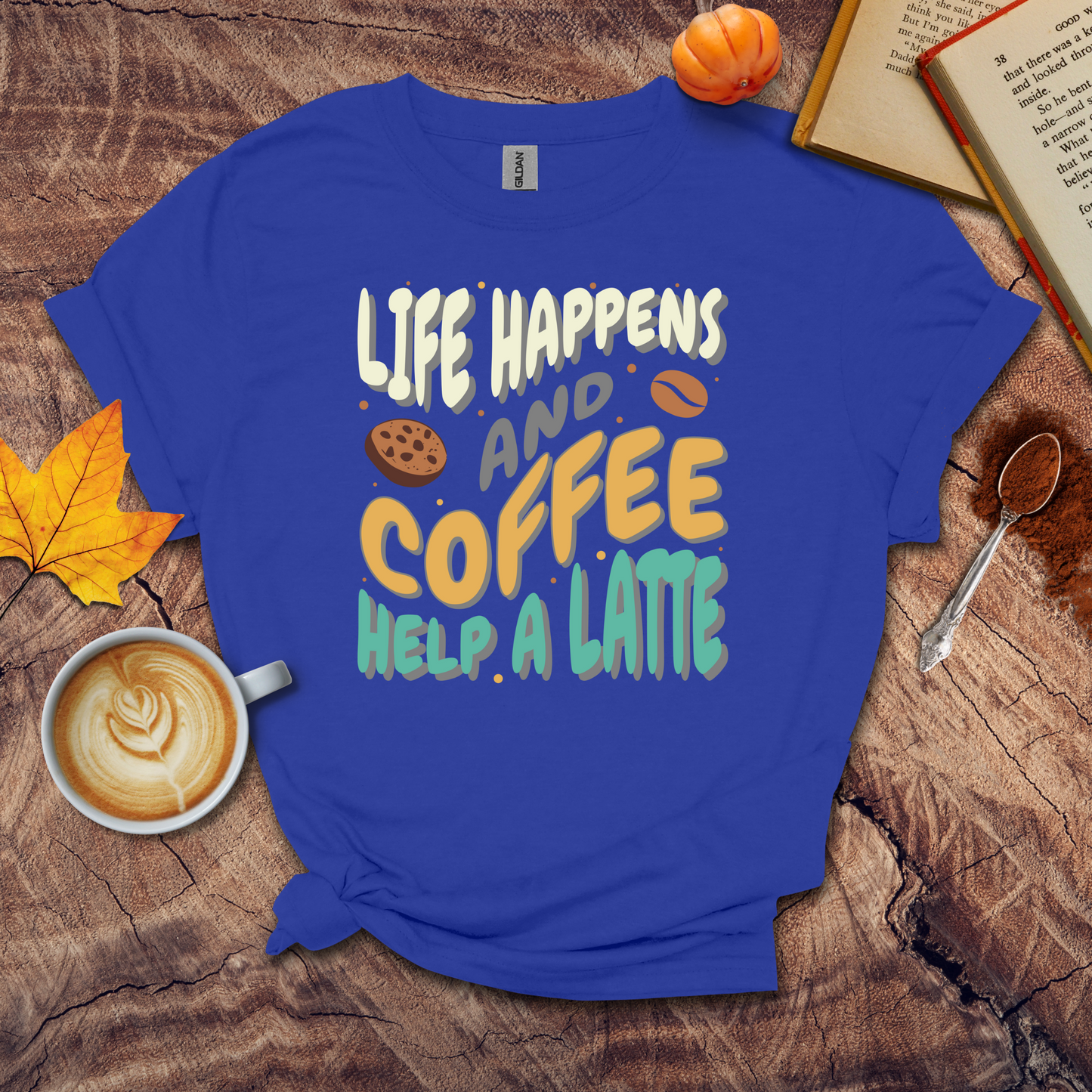 Coffee help a latte T-shirt