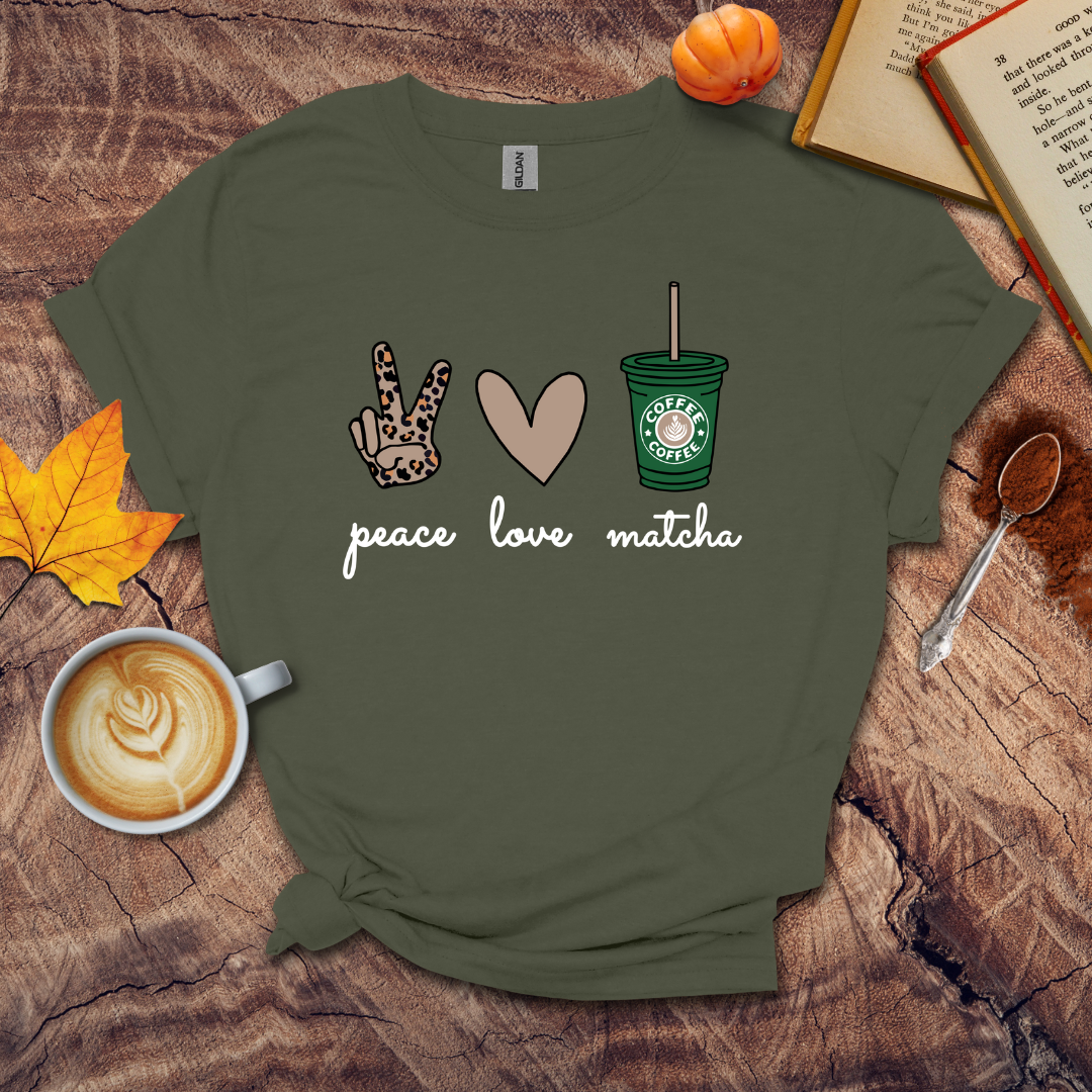 Peace Love Matcha T-shirt