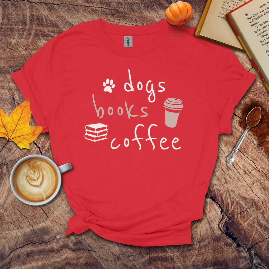 Dogs Books Coffee T-shirt