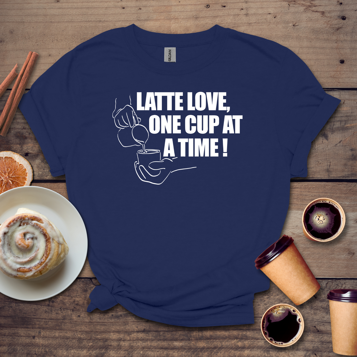 Latte love, one cup at a time T-shirt