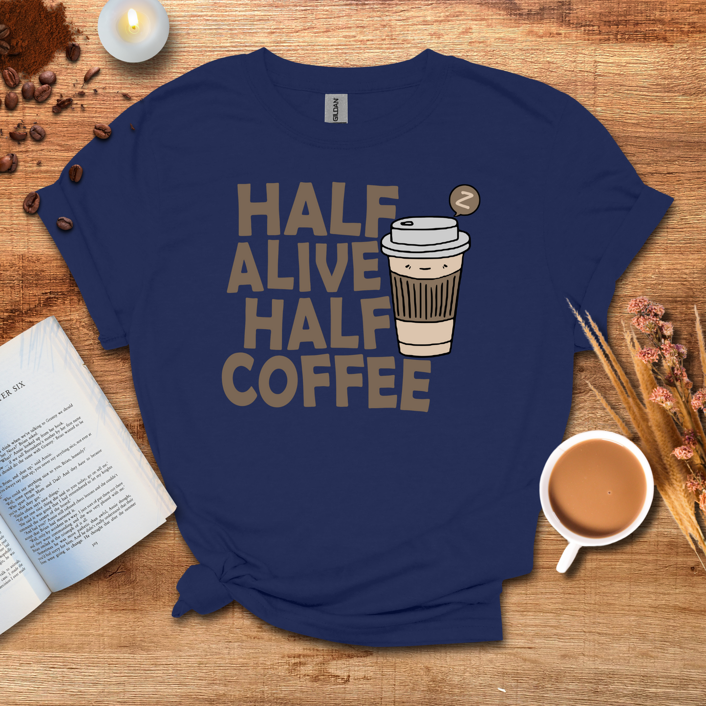 Half alive half coffee T-shirt