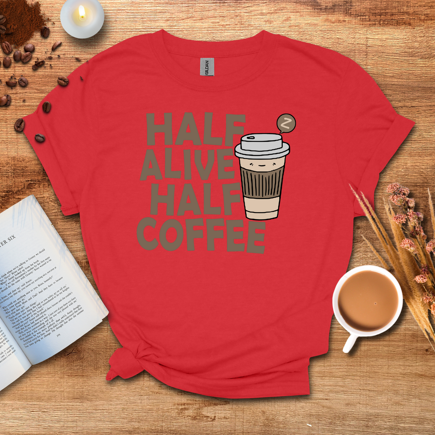 Half alive half coffee T-shirt